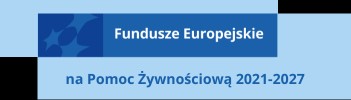 Fundusze Europejskie na Pomoc Żywnościową